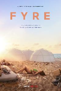 FYRE: Величайшая вечеринка, которая не состоялась (2019)